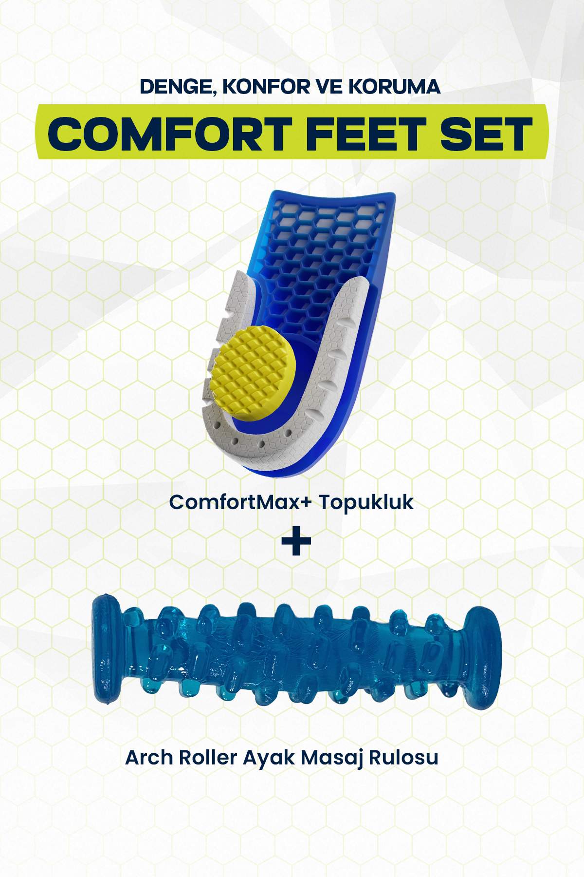 Comfort Feet Set